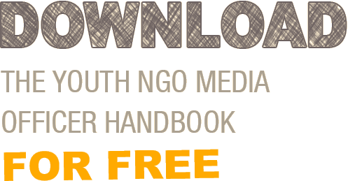 DOWNLOAD THE YOUTH NGO MEDIA OFFICER HANDBOOK FOR FREE
